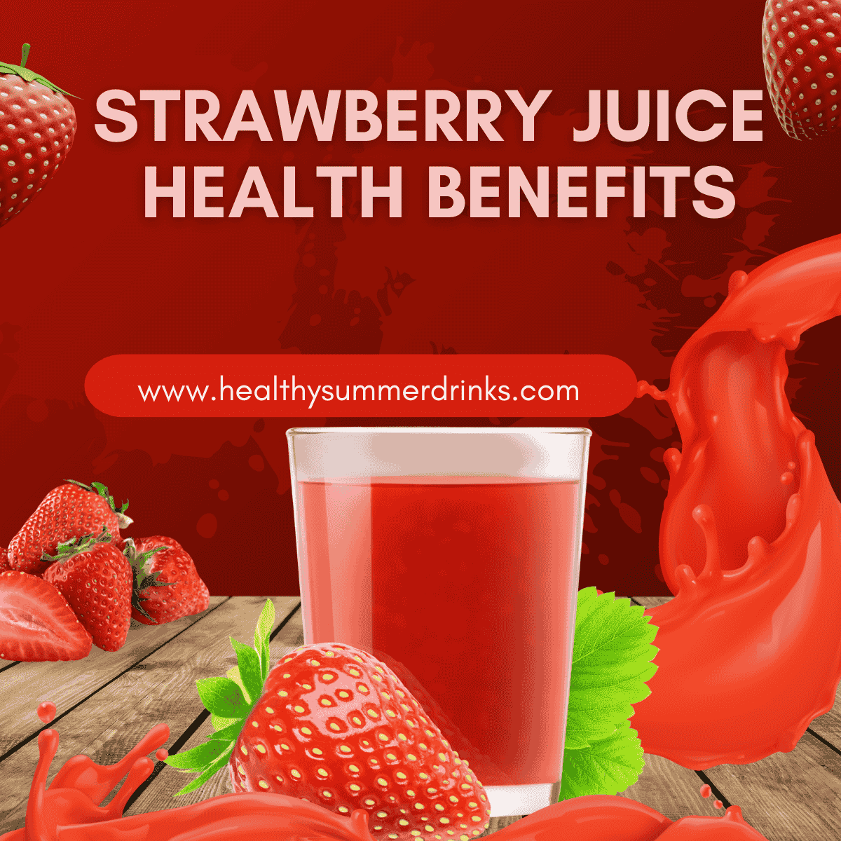 Strawberry juice health benefits